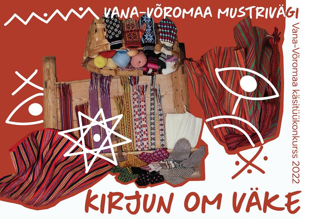 Konkurss aitab üles leida Vana-Võromaa käsitööpärandit